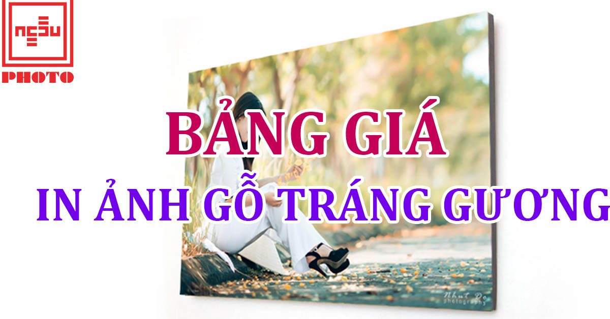 bang gia in anh go trang guong 2