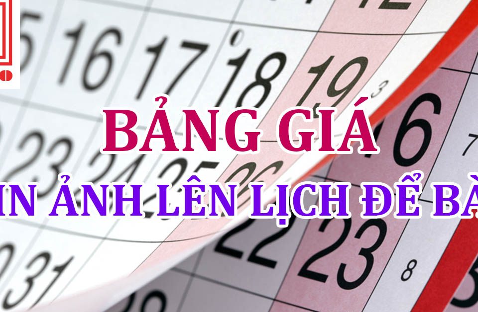 bang gia in anh len lich 2018