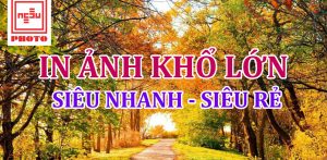 In ảnh khổ lớn siêu nhanh, giá siêu rẻ tại Hà Nội